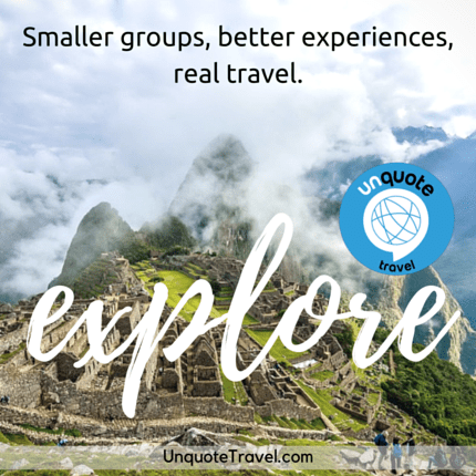 Smaller groups, better experiences, real travel.